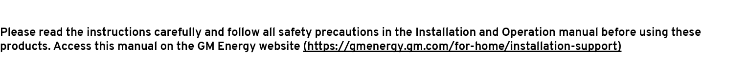 Please read the instructions carefully and follow all safety precautions in the Installation and Operation manual bef...
