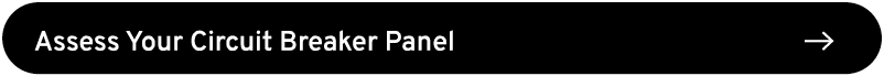 Assess Your Circuit Breaker Panel ￼