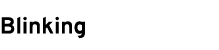 Blinking 