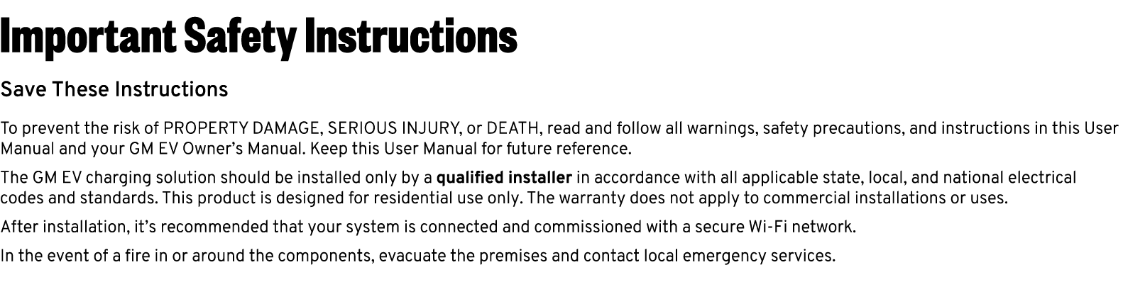 Important Safety Instructions Save These Instructions To prevent the risk of PROPERTY DAMAGE, SERIOUS INJURY, or DEAT...