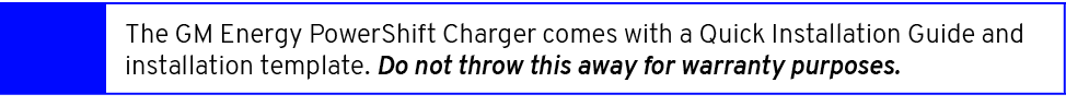 ,The GM Energy PowerShift Charger comes with a Quick Installation Guide and installation template. Do not throw this ...