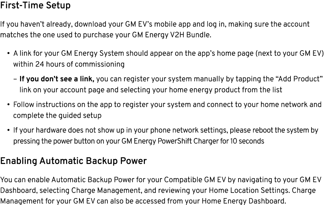 First Time Setup If you haven’t already, download your GM EV’s mobile app and log in, making sure the account matches...