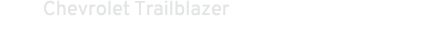 Chevrolet Trailblazer