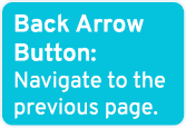 Back Arrow Button: Navigate to the previous page.