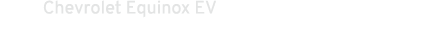 Chevrolet Equinox EV