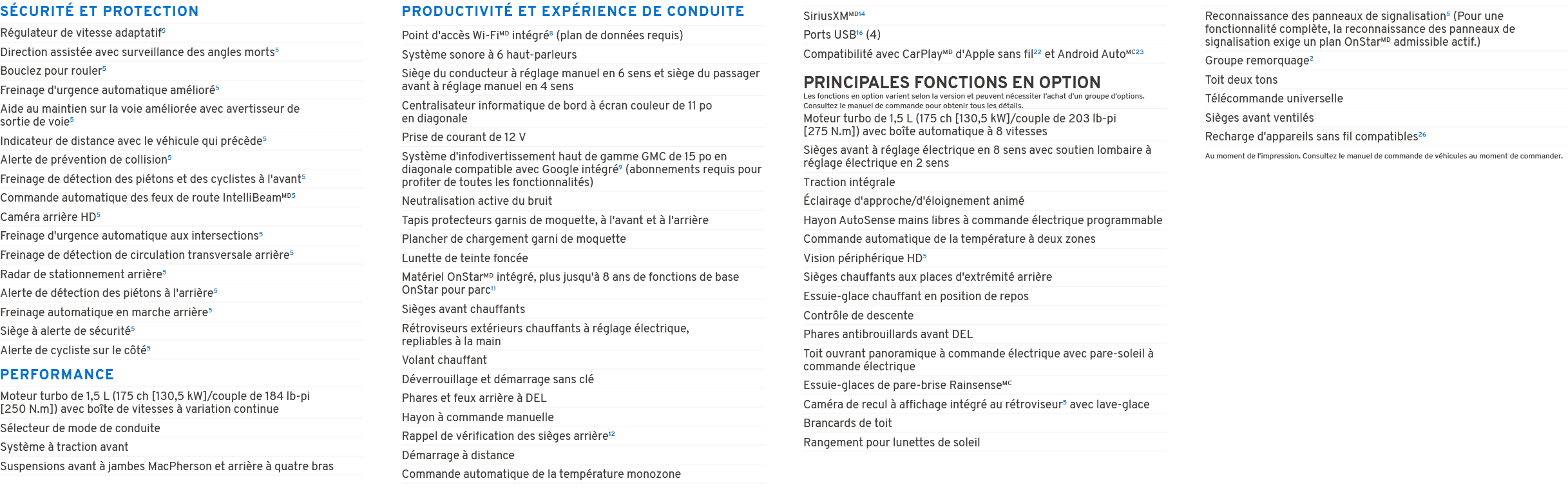 S CURIT ET PROTECTION PERFORMANCE PRODUCTIVIT  ET EXP RIENCE DE CONDUITE PRINCIPALES FONCTIONS EN OPTION Les fonctio...