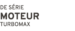DE S RIE Moteur TURBOMAX