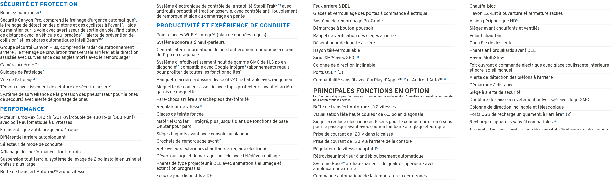 S CURIT ET PROTECTION PERFORMANCE PRODUCTIVIT  ET EXP RIENCE DE CONDUITE PRINCIPALES FONCTIONS EN OPTION Les fonctio...