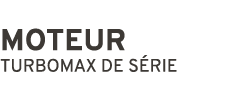 Moteur TURBOMAX DE S RIE