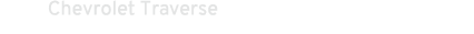 Chevrolet Traverse