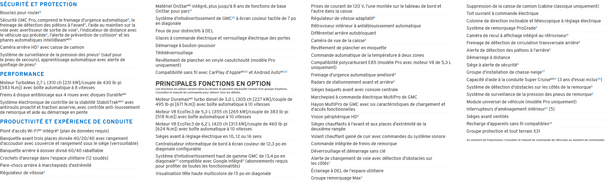 S CURIT ET PROTECTION PERFORMANCE PRODUCTIVIT  ET EXP RIENCE DE CONDUITE PRINCIPALES FONCTIONS EN OPTION Les fonctio...