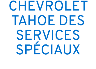 CHEVROLET TAHOE DES SERVICES SP CIAUX