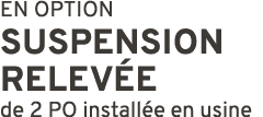 EN OPTION Suspension relev e de 2 PO install e en usine