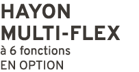 HAYON MULTI FLEX  6 fonctions EN OPTION