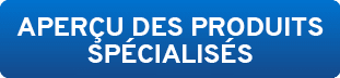APER U DES PRODUITS SP CIALIS S