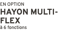 EN OPTION HAYON MULTI FLEX  6 fonctions