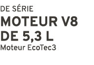 DE S RIE Moteur V8 de 5,3 L Moteur EcoTec3 