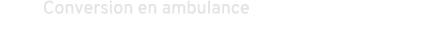 Conversion en ambulance