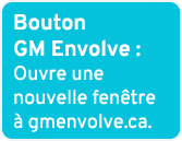 Bouton GM Envolve : Ouvre une nouvelle fen tre  gmenvolve.ca.
