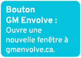 Bouton GM Envolve : Ouvre une nouvelle fen tre  gmenvolve.ca.