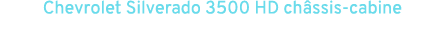 Chevrolet Silverado 3500 HD ch ssis cabine