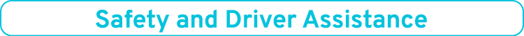 Safety and Driver Assistance