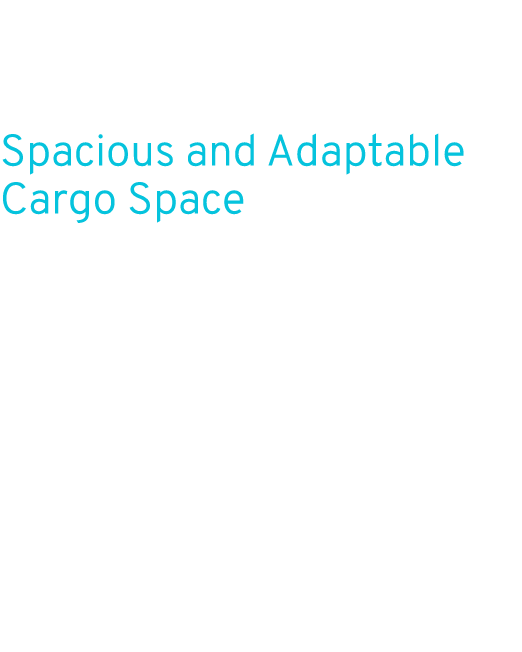Spacious and Adaptable Cargo Space Maximize your load with up to 614.7 cubic feet1 of cargo volume and a maximum payl...