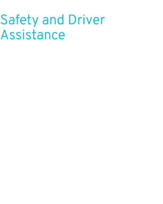 Safety and Driver Assistance Protect your drivers and cargo with a suite of standard safety and driver assistance fea...