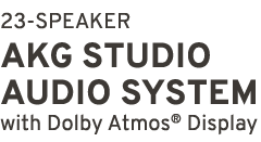 23 SPEAKER AKG Studio Audio System with Dolby Atmos® Display