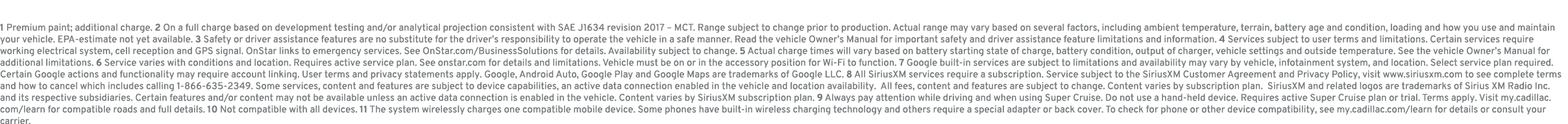 1 Premium paint; additional charge. 2 On a full charge based on development testing and/or analytical projection cons...