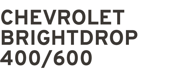 ﻿﻿chevrolet brightdrop 400/600