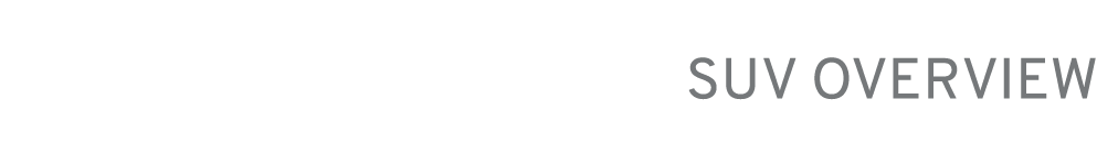 SUV OVERVIEW