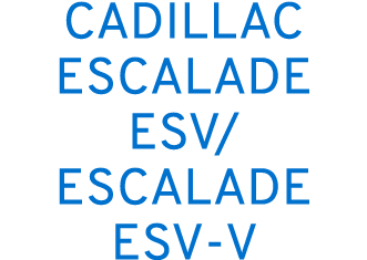 CADILLAC ESCALADE ESV/ ESCALADE ESV V