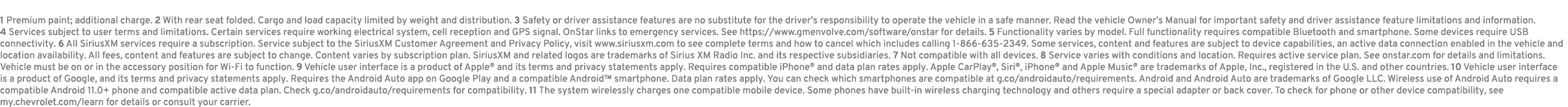 1 Premium paint; additional charge. 2 With rear seat folded. Cargo and load capacity limited by weight and distributi...