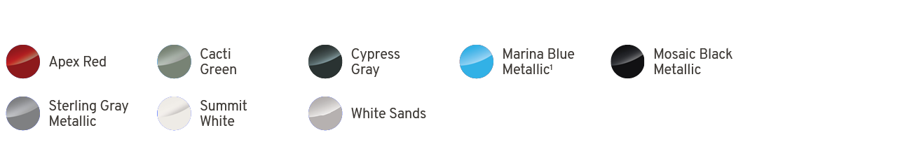 ￼,Apex Red,￼,Cacti Green,￼,Cypress Gray,￼,Marina Blue Metallic1,￼,Mosaic Black Metallic,,,￼,Sterling Gray Metallic,￼,...