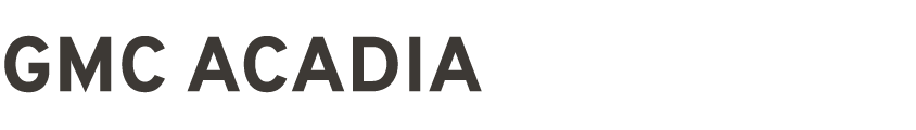 GMC ACADIA