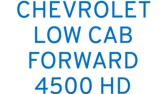 Chevrolet Low Cab Forward 4500 HD