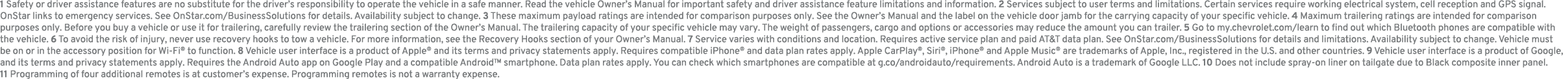 1 Safety or driver assistance features are no substitute for the driver’s responsibility to operate the vehicle in a ...