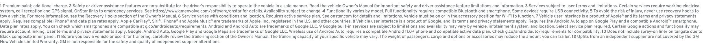 1 Premium paint; additional charge. 2 Safety or driver assistance features are no substitute for the driver’s respons...