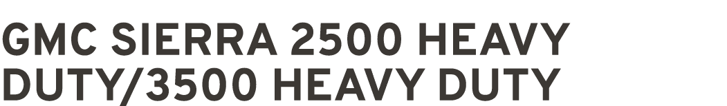 gmc sierra 2500 heavy duty/3500 Heavy duty