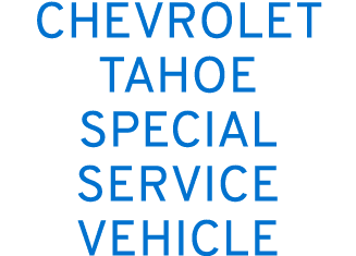 CHEVROLET TAHOE SPECIAL SERVICE VEHICLE