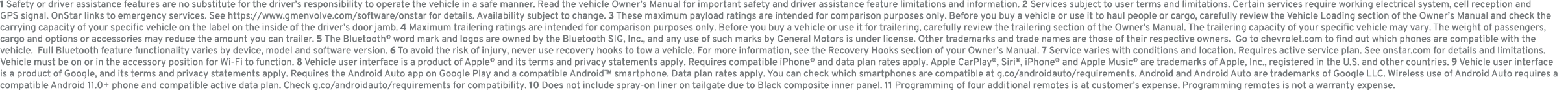 1 Safety or driver assistance features are no substitute for the driver’s responsibility to operate the vehicle in a ...