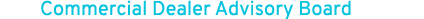 Commercial Dealer Advisory Board