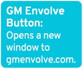 GM Envolve Button: Opens a new window to gmenvolve.com.