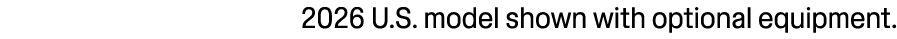 2026 U.S. model shown with optional equipment.