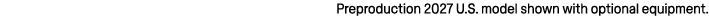 Preproduction 2027 U.S. model shown with optional equipment.