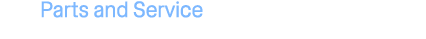 Parts and Service