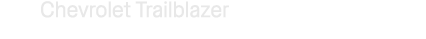 Chevrolet Trailblazer