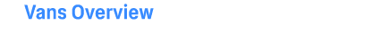 Vans Overview