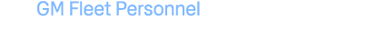 GM Fleet Personnel